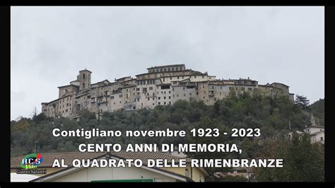 CENTO ANNI DI MEMORIA AL QUADRATO DELLE RIMENBRANZE Contigliano 12 11