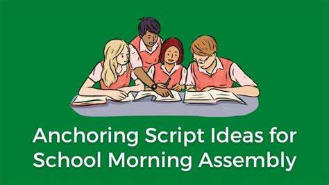 Anchoring Script For Daily School Morning Assembly In English