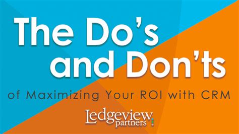 Salesforce Infographic The Dos And Donts Of Maximizing Your ROI