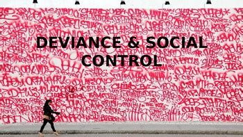 Sociology Deviance Social Control Ppt By Hulsey Here To Help