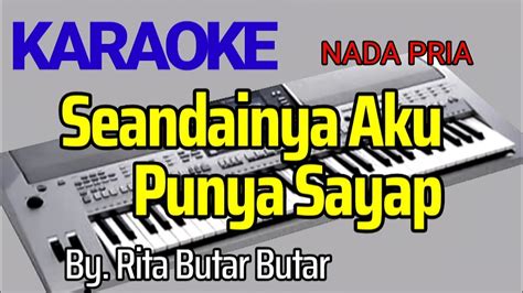 SEANDAINYA AKU PUNYA SAYAP Rita Butar Butar Karaoke Cover YouTube