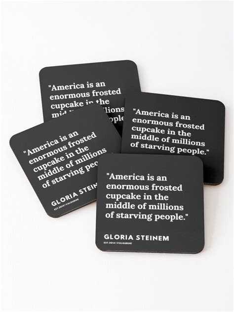 Four Coasters With The Quote America Is An Enormous Frosted