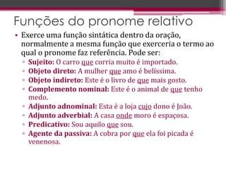 Função Do Pronome Relativo - Funções do que, se e pronome relativo | PPTX