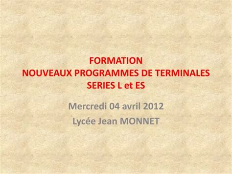 Ppt Formation Nouveaux Programmes De Terminales Series L Et Es