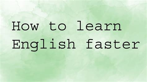 How To Learn English Faster Youtube