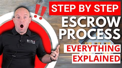 Step By Step Escrow Process Everything Explained Youtube