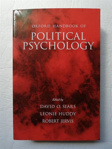 Oxford Handbook Of Political Psychology Sears David O Huddy Leonie