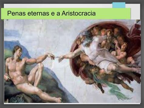 Penas Eternas E A Aristocracia PPT