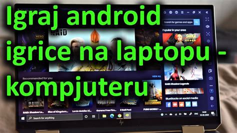 Kako Igrati Android Igrice Aplikacije Na Kompjuteru Laptopu