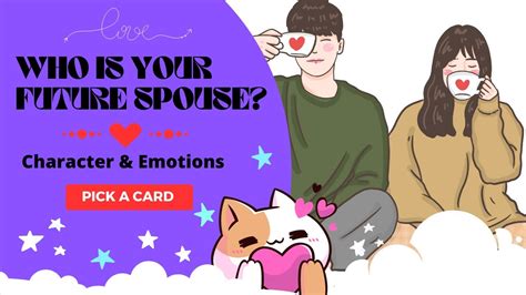 Love💖who Is Your Future Spouse 💖character Emotions Relationship💖very Detailed 💖pick A Card