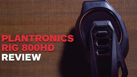 Plantronics RIG 800HD Review