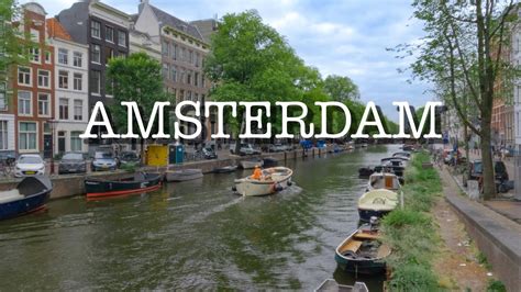 4k 50fps 🇳🇱amsterdam Morning Stroll August 2022 Youtube