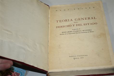 Teor A General Del Derecho Y Del Estado Kelsen Hans De Kelsen Hans