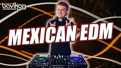 Mexican Edm Mix 2024 8 Latin Edm 2024 Edm Mexicano Latin Remix