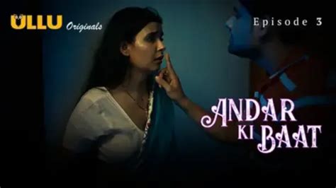 Andar Ki Baat Episode Web Series Xmasti Net