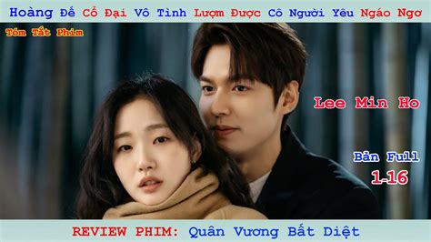 Review Phim Quân Vương Bất Diệt The King Eternal Monarch Full 1