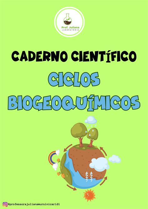 Caderno CientÍfico Ciclos BiogeoquÍmicos Juliana Aparecida Mursini Caridi Hotmart