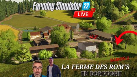 LIVE LA FERME DES ROM S SAISON 2 DU CHANGEMENT SUR L ETA ROM