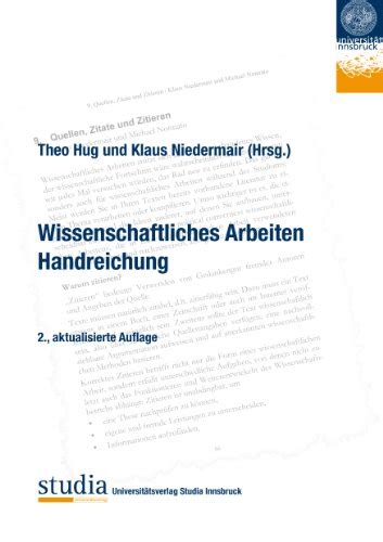 Wissenschaftliches Arbeiten Handreichung Theo Hug Klaus Niedermair