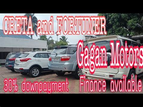 Creta And Fortuner Gagan Motors Jorhat Nd Hand Car Showroom