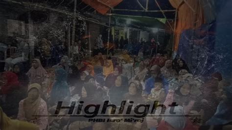 Highlights Kegiatan PHBI Isro Mi Roj Nabi Muhammad S A W 1444 H