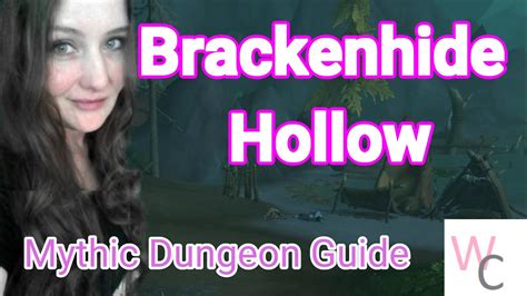 Brackenhide Hollow Mythic Dungeon Guide Quick Boss Video Guide WoW