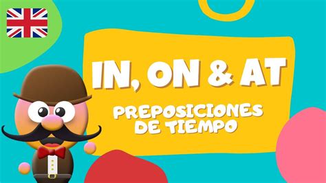 Las Preposiciones En Ingles Para Niños De Primaria Juega Practica Y