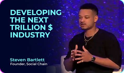 Steven Bartlett Founder Of Social Chain On Developing The Next