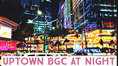 Uptown Bgc At Night Taguig Philippines 🇵🇭 Youtube