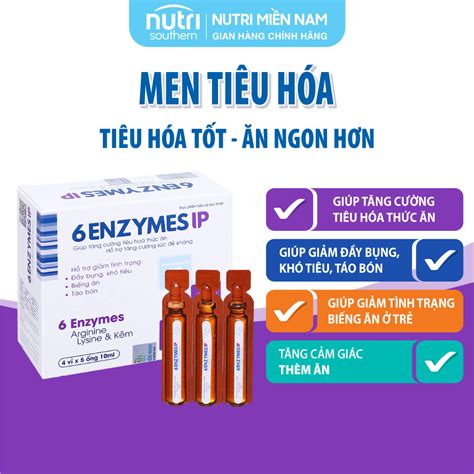 Men Tiêu Hóa 6 Enzymes Ip Hỗ Trợ Tăng Cường Tiêu Hóa Với 6 Loại Enzyme Thiết Yếu Giúp Ăn Ngon