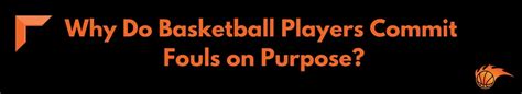 What Is An Intentional Foul In Basketball Hoops Addict