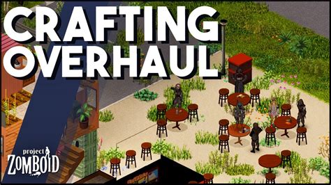 Project Zomboids Huge Crafting Overhaul Thursdoid Development News