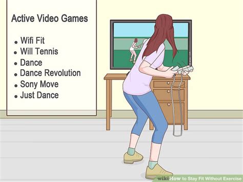 3 Ways To Stay Fit Without Exercise Wikihow Fitness