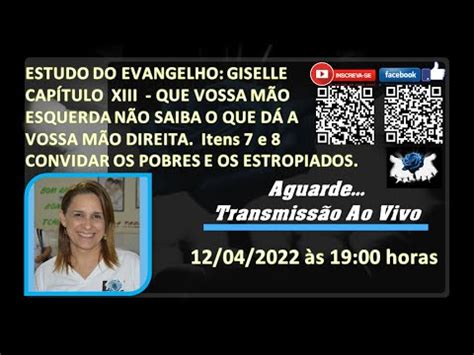 Estudo Do Evangelho Giselle Cap Tulo Xiii Itens E Convidar