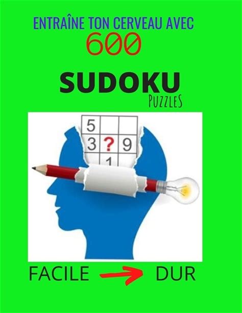 Entra E Ton Cerveau Avec Sudoku Puzzles Facile Dur Le D I