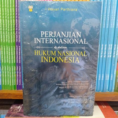 Jual Perjanjian Internasional Di Dalam Hukum Nasional Indonesia I Wayan