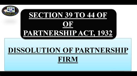 Dissolution Of Partnership Firm Section To Partnership Act