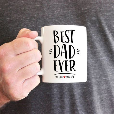 Best Dad Ever Mug Father S Day Mug Father S Day Etsy In 2020