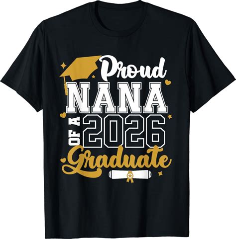 Proud Nana Of A Graduate Senior Class T Shirt Walmart