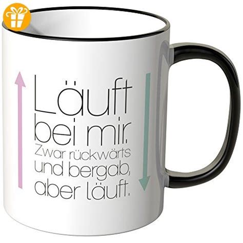 WANDKINGS Tasse Spruch Läuft bei Mir Zwar rückwärts und bergab