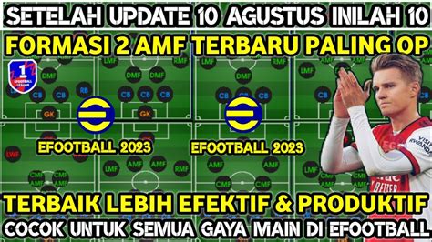 Wow Inilah Formasi Amf Terbaru Efootball Setelah Update