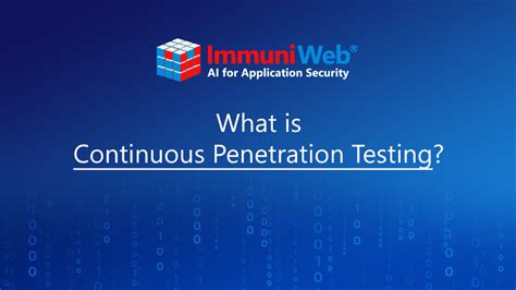 What Is Continuous Penetration Testing Immuniweb