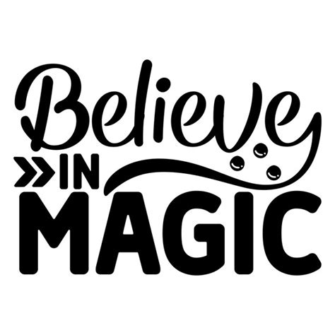 Premium Vector Believe In Magic Svg