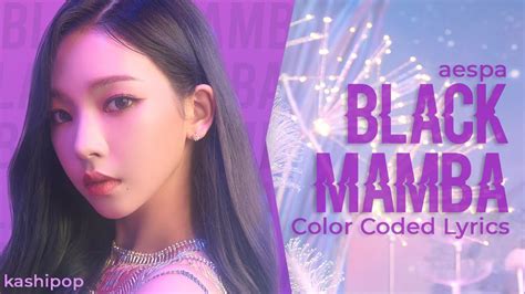 aespa 에스파 Black Mamba Color Coded Lyrics HAN ROM ENG PT BR YouTube