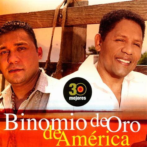 Binomio de Oro de América: mejores canciones · discografía · letras