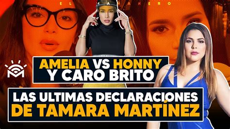 Amelia Alc Ntara Vs Honny Y Caro Brito Las Ltimas Declaraciones De