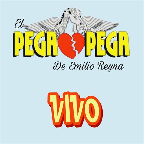 Vivo En Vivo Album By El Pega Pega De Emilio Reyna Spotify