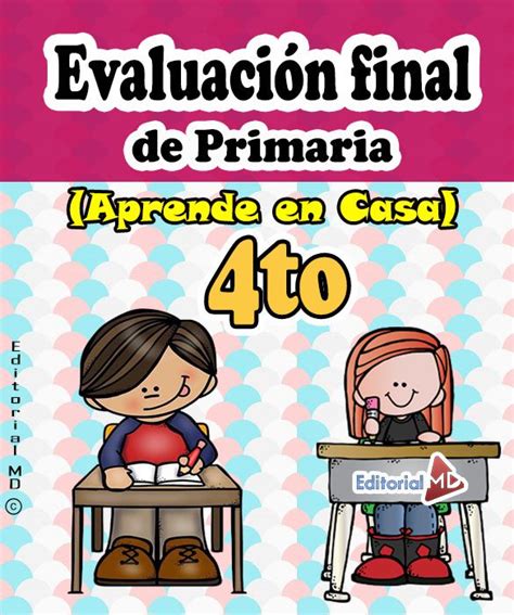 Evaluacion Final Cuarto Grado De Primaria 2023 En Word