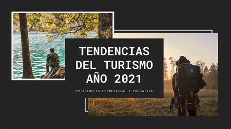 TENDENCIAS DEL TURISMO AÑO 2021 YouTube