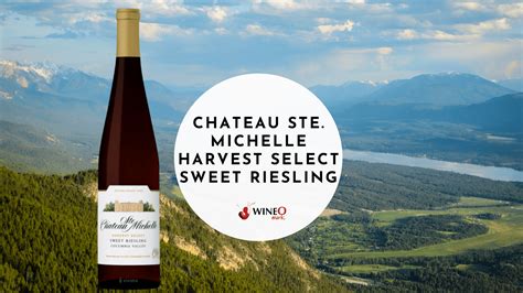 Chateau Ste Michelle Harvest Select Sweet Riesling Wineo Mark